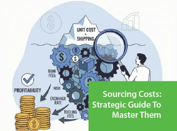 MASTERING SOURCING COSTS: A STRATEGIC GUIDE TO REAL PROFITABILITY